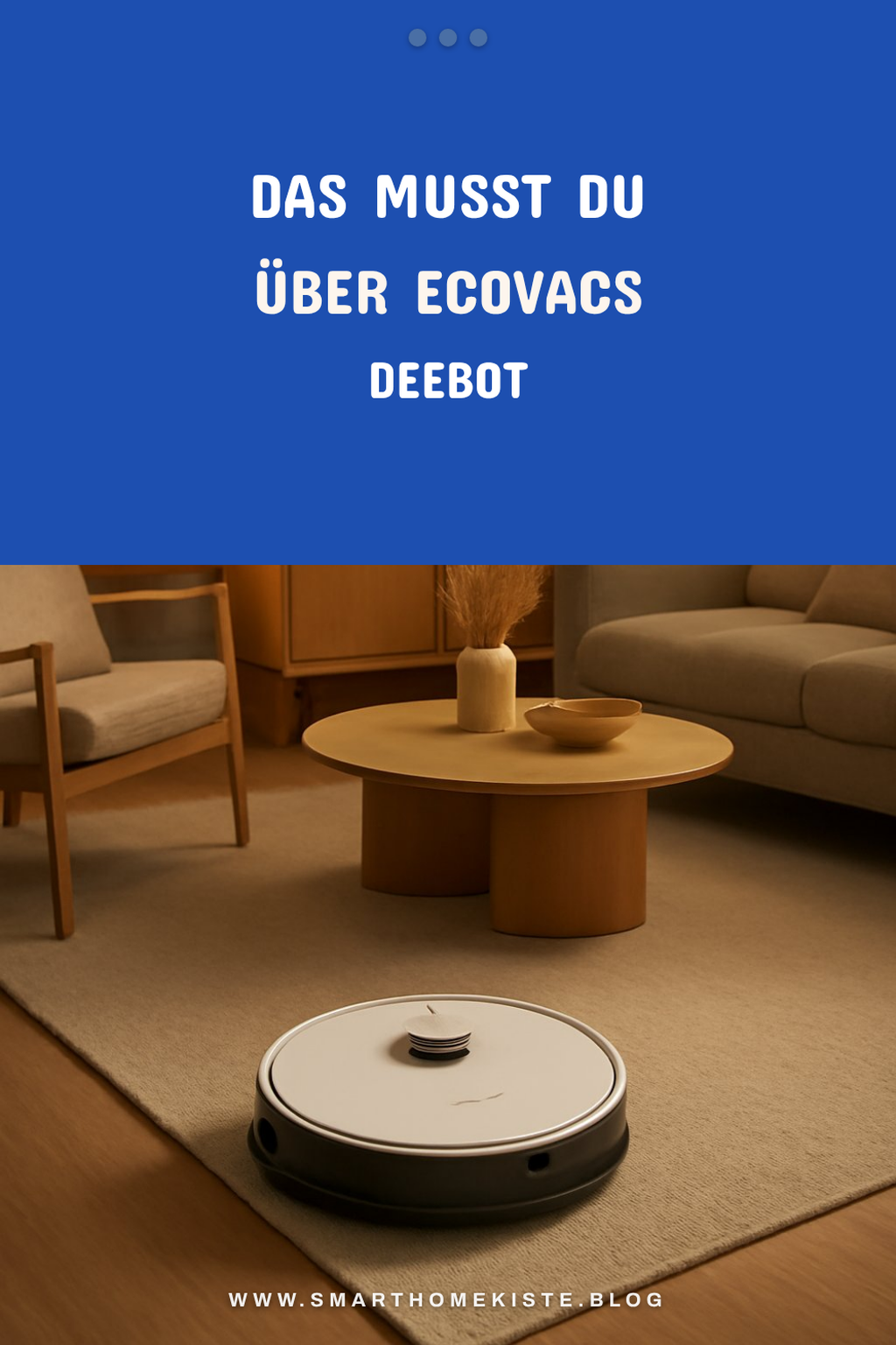 Warum alle plötzlich auf den Ecovacs Deebot setzen — Im Kontext