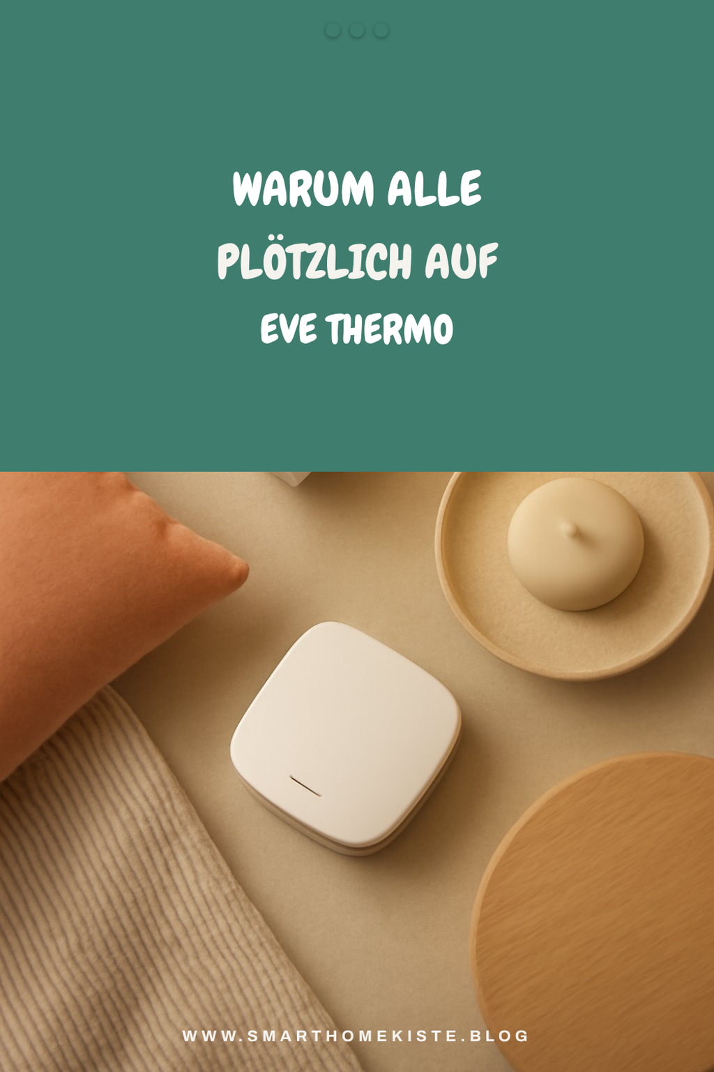 Warum alle plötzlich auf Eve Thermo setzen 2026 — Trend-Beispiel