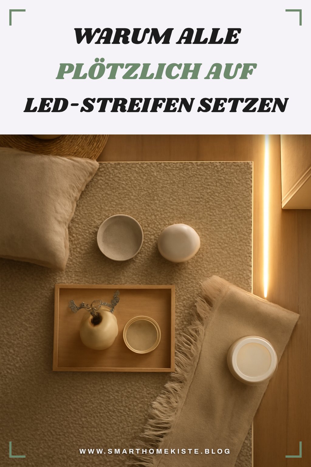 Warum alle plötzlich auf LED-Streifen setzen – und du auch! — Trend-Beispiel