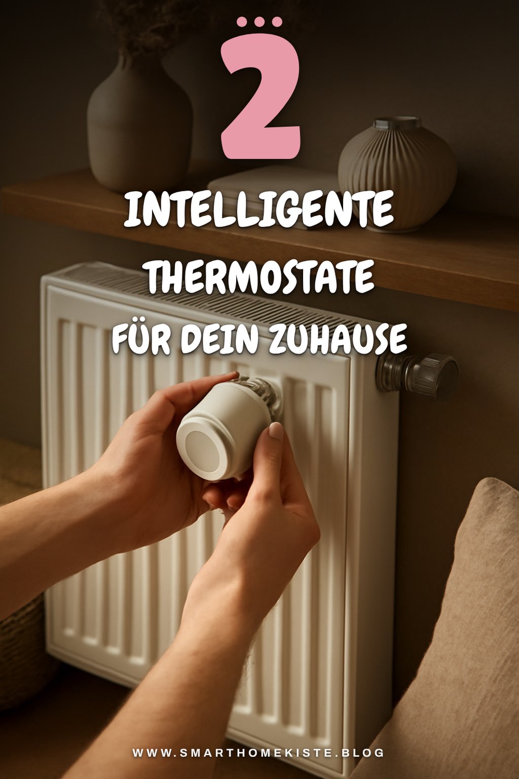 Intelligente Thermostate für modernes Wohnen